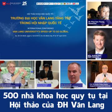 500 nhà khoa học quy tụ tại Hội thảo của ĐH Văn Lang