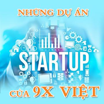 Những dự án start-up của 9X Việt