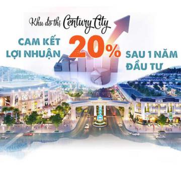 Khu đô thị Century City cam kết lợi nhuận 20% sau 1 năm đầu tư