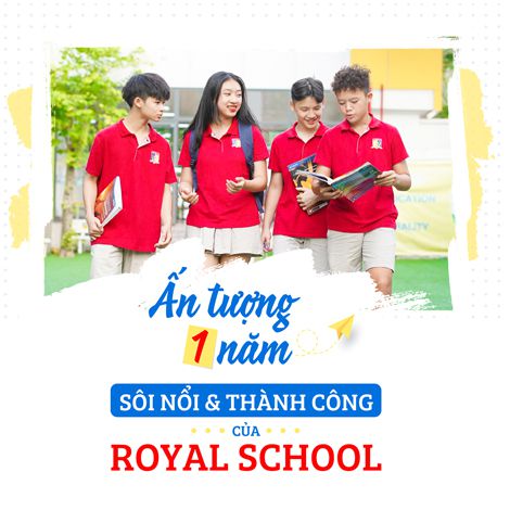 Ấn tượng một năm sôi nổi và thành công của Royal School
