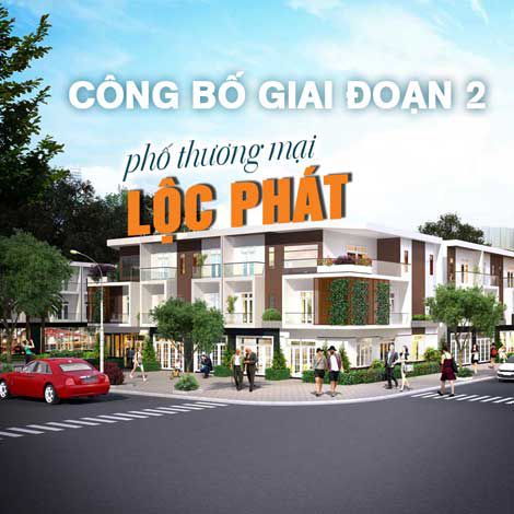 Công bố giai đoạn 2 phố thương mại Lộc Phát