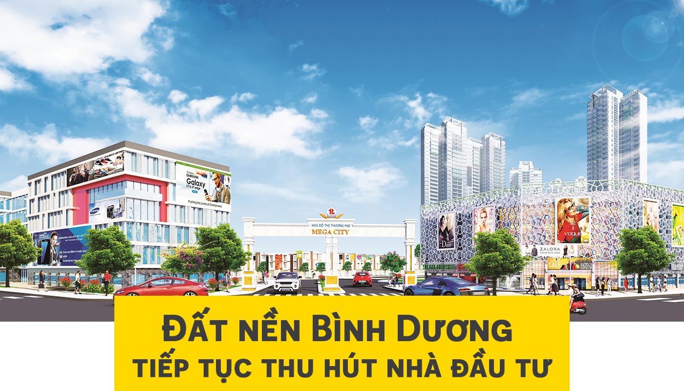 Đất nền Bình Dương tiếp tục thu hút nhà đầu tư