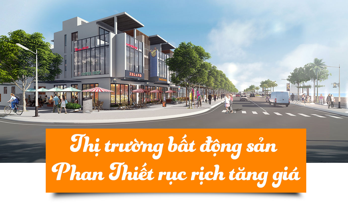 Thị trường bất động sản Phan Thiết rục rịch tăng giá