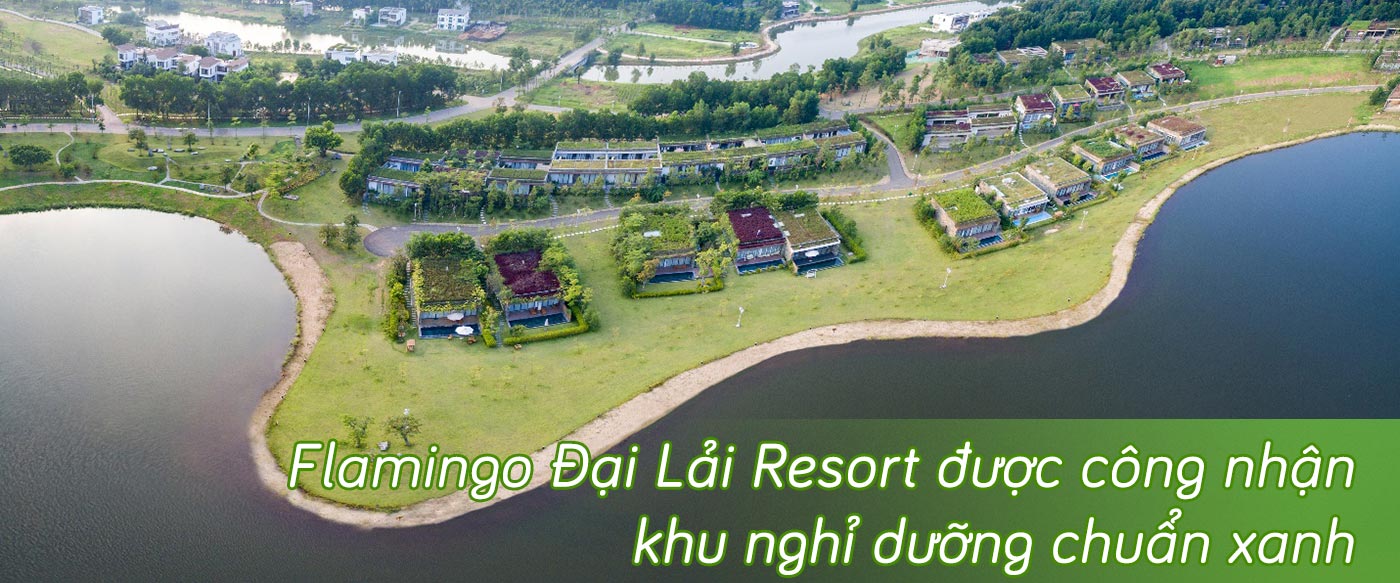 Flamingo Đại Lải Resort được công nhận khu nghỉ dưỡng chuẩn xanh