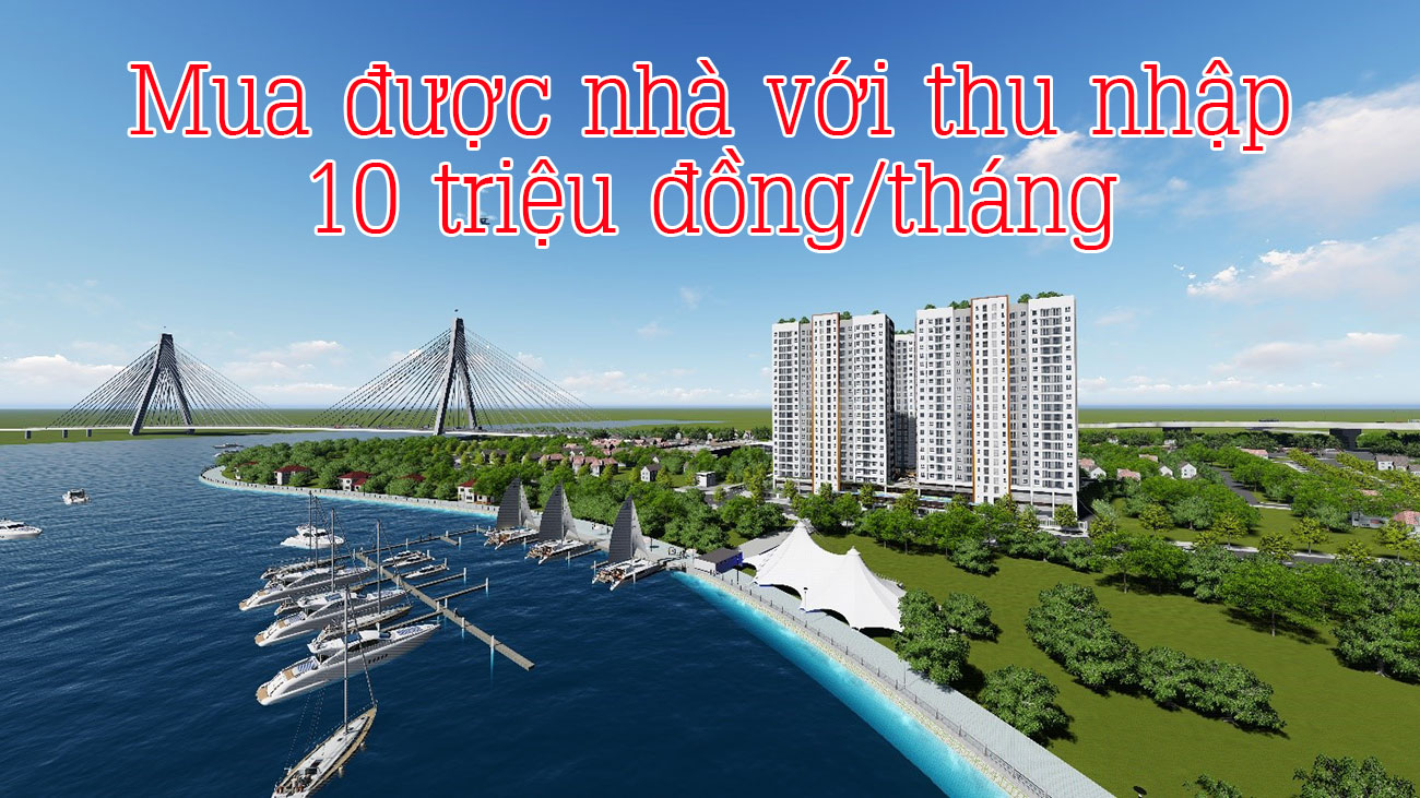 Mua được nhà với thu nhập 10 triệu đồng/tháng