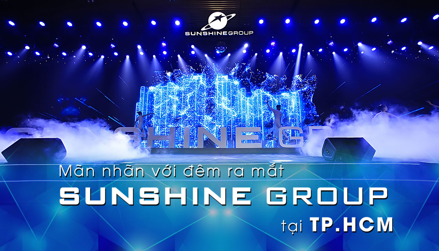 Mãn nhãn với đêm ra mắt Sunshine Group tại TP.HCM - Ảnh 1
