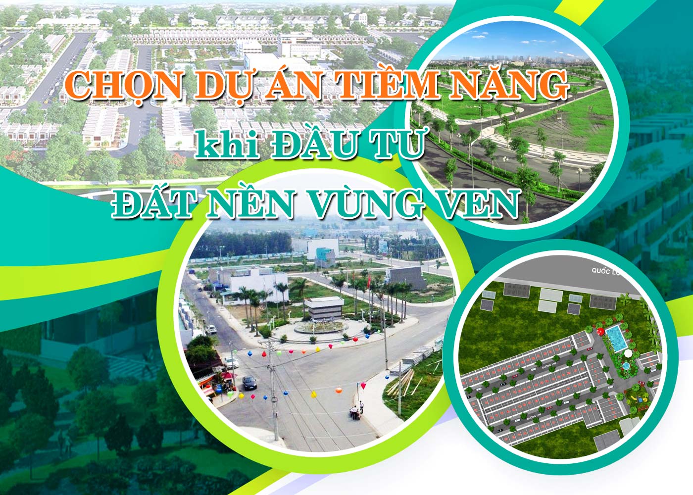 Chọn dự án tiềm năng khi đầu tư đất nền vùng ven - Ảnh 1