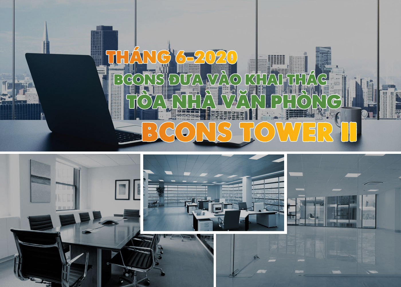 Tháng 6-2020 Bcons đưa vào khai thác tòa nhà văn phòng Bcons Tower II - Ảnh 1