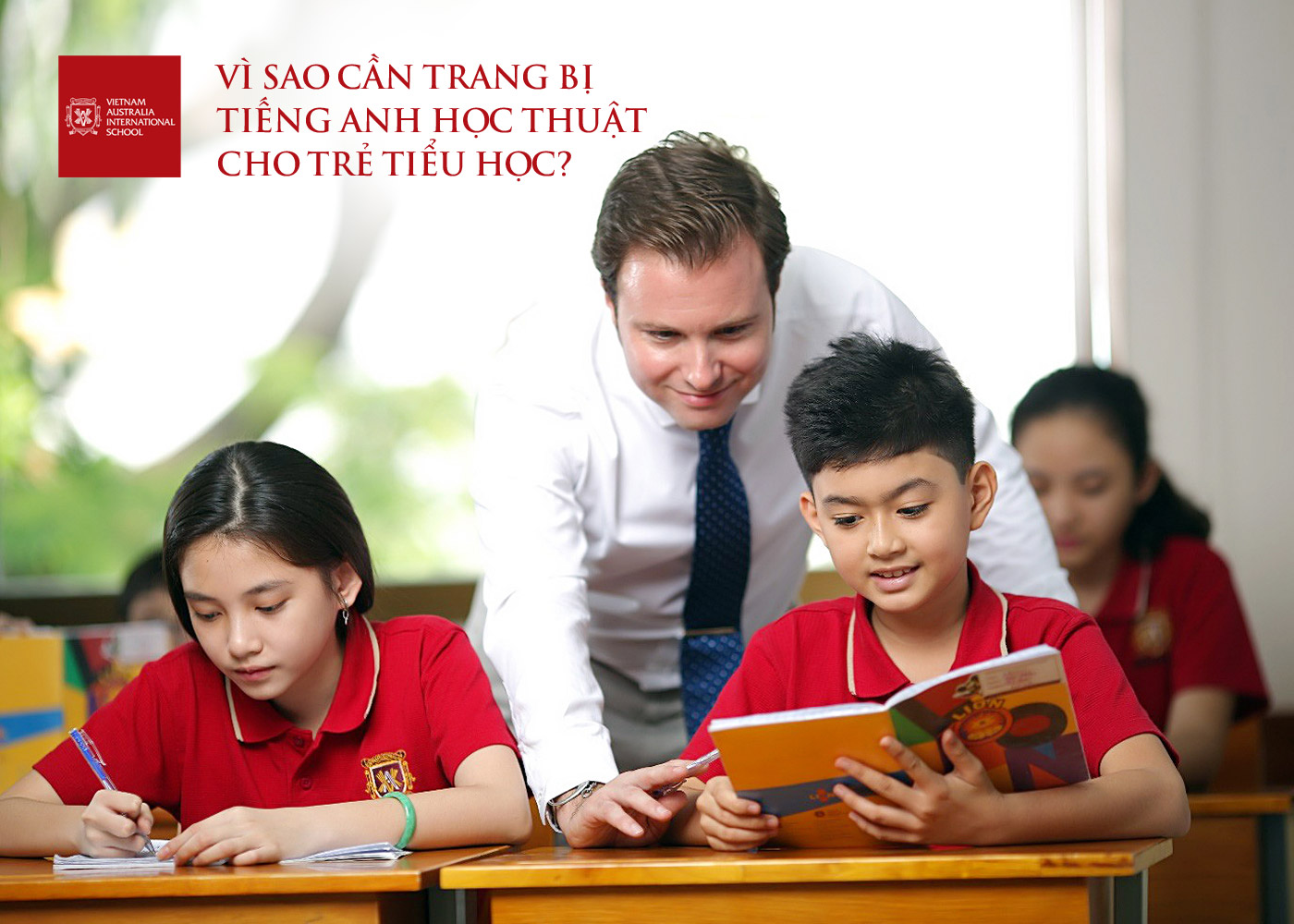 Vì sao cần trang bị tiếng Anh học thuật cho trẻ Tiểu học - Ảnh 1