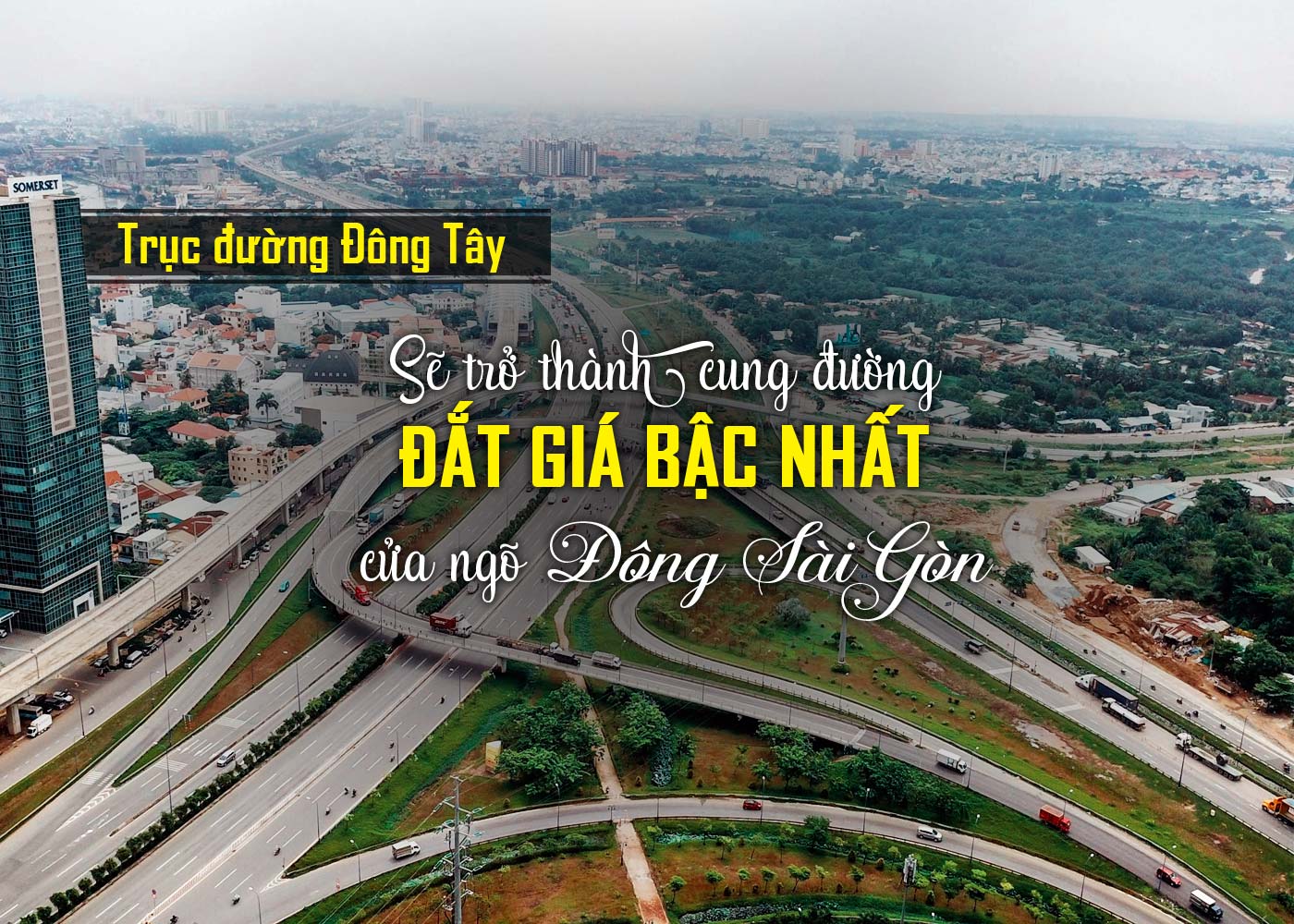 Trục đường Đông Tây sẽ trở thành cung đường đắt giá bậc nhất cửa ngõ Đông Sài Gòn - Ảnh 1
