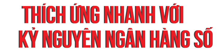 Học tài chính - ngân hàng - Thích ứng nhanh với kỷ nguyên ngân hàng số - Ảnh 3