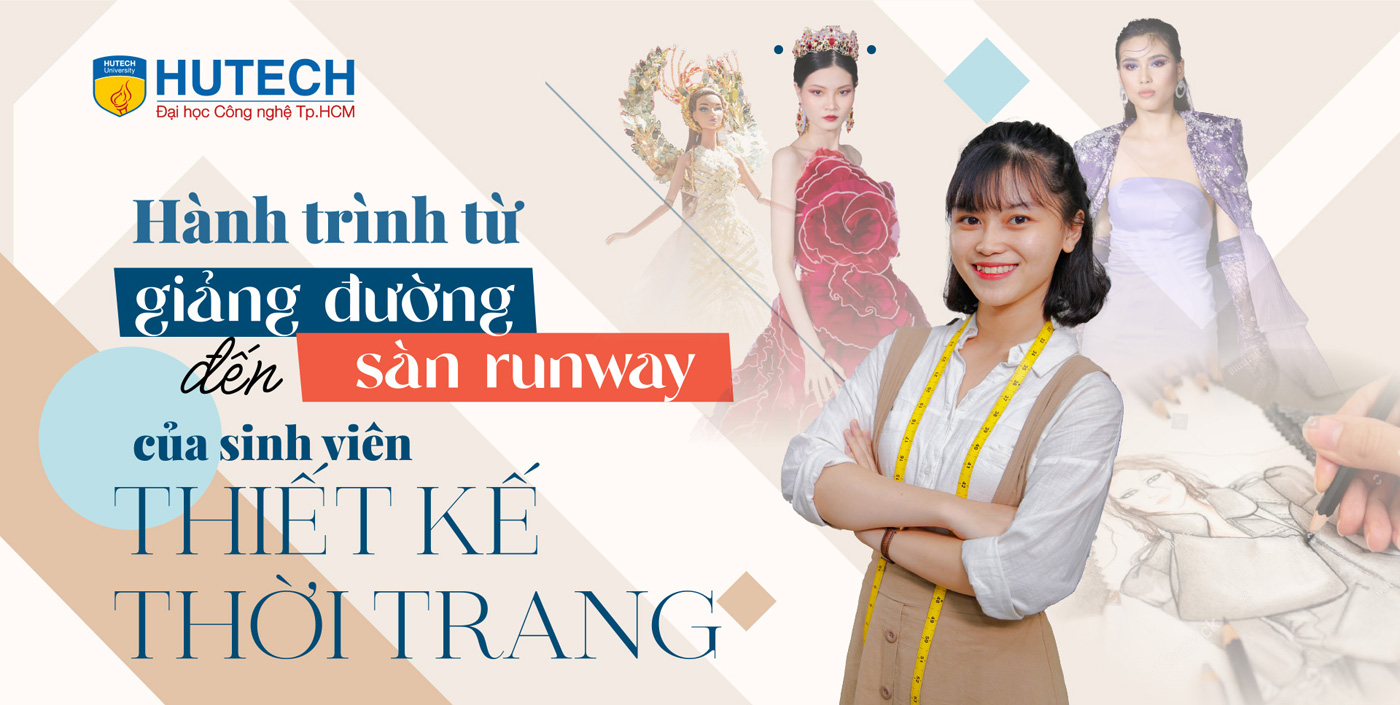 Hành trình từ giảng đường đến sàn runway của sinh viên thiết kế thời trang - Ảnh 1
