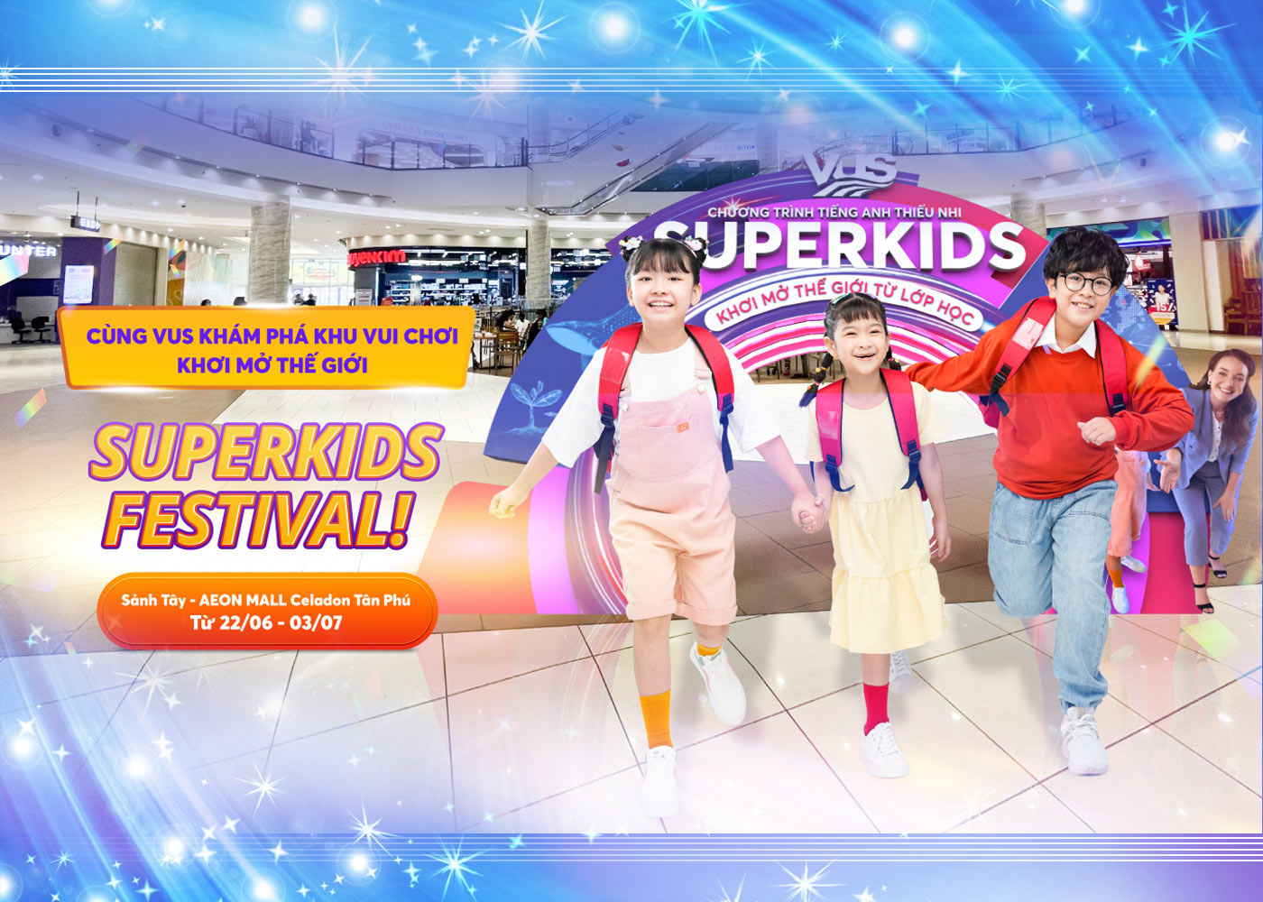 VUS tổ chức khu vui chơi trải nghiệm thực tế SuperKids Festival - Ảnh 1