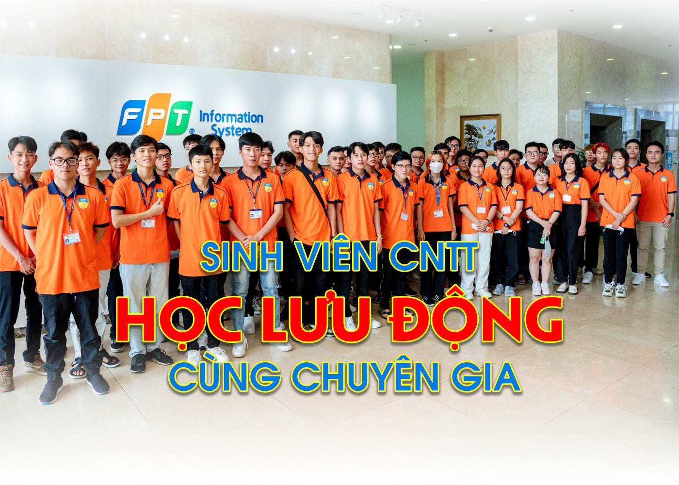 Sinh viên công nghệ thông tin học lưu động cùng chuyên gia - ảnh 1