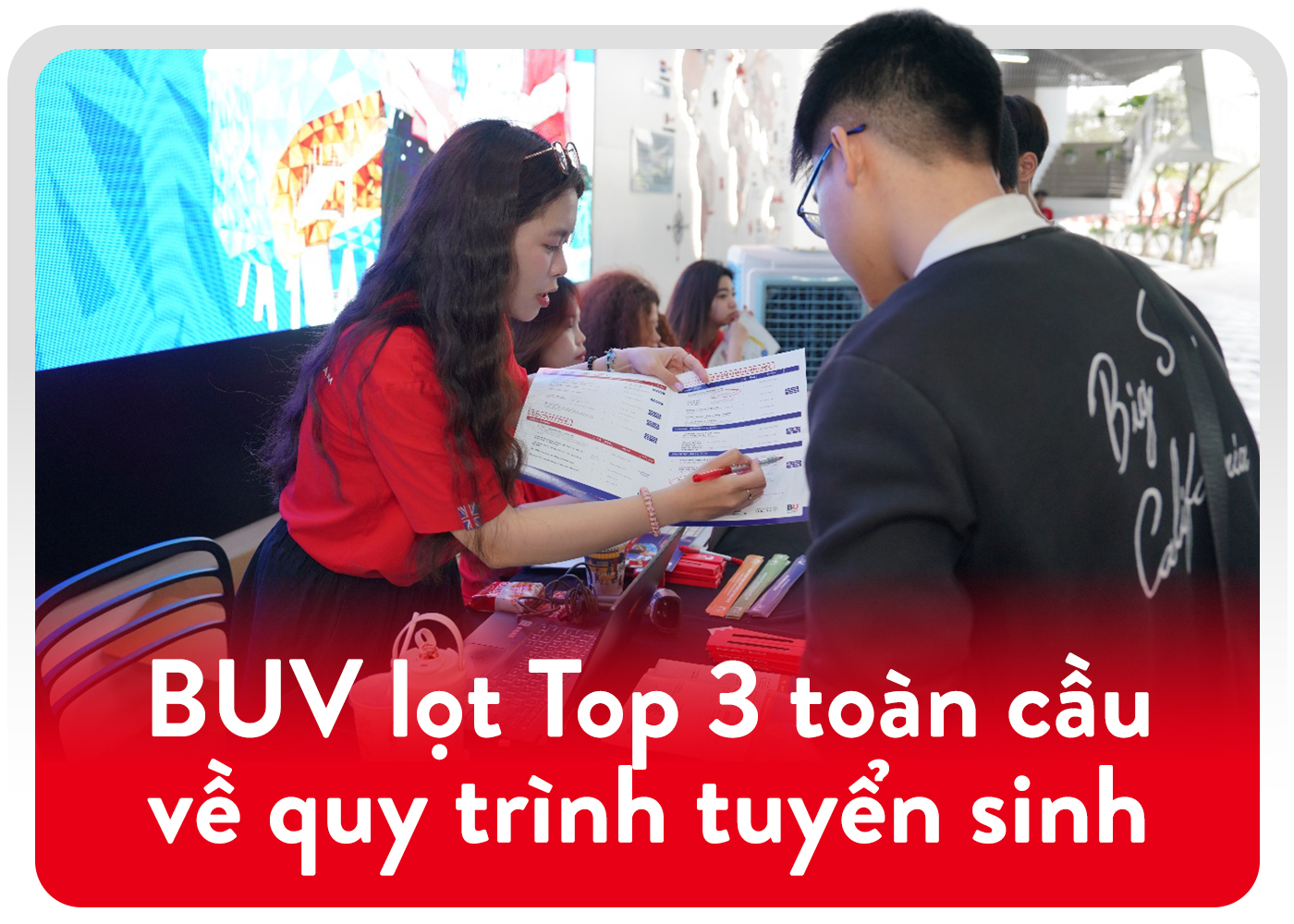 BUV lọt Top 3 toàn cầu về quy trình tuyển sinh - Ảnh 1 BUV lọt Top 3 toàn cầu về quy trình tuyển sinh - Ảnh 1