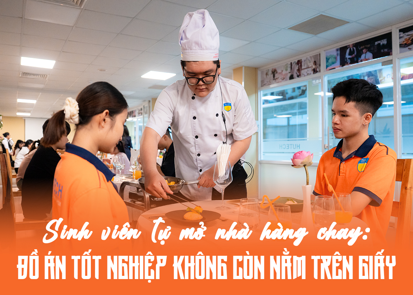 Sinh viên tự mở nhà hàng chay: Đồ án tốt nghiệp không còn nằm trên giấy - Ảnh 1