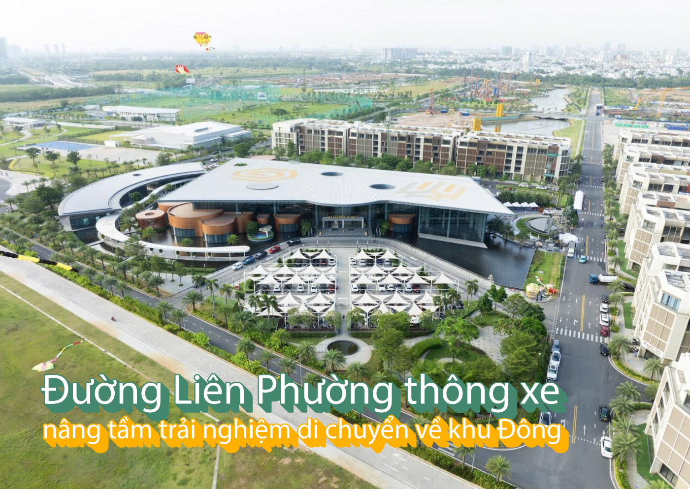 Đường Liên Phường thông xe nâng tầm trải nghiệm di chuyển về khu Đông