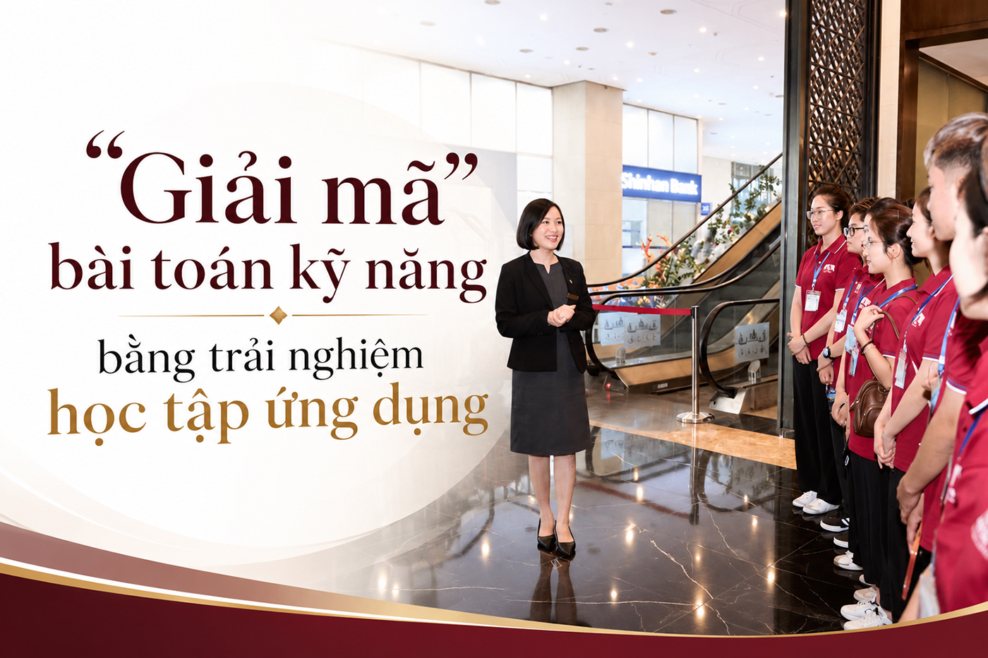 ′Giải mã′ bài toán kỹ năng bằng trải nghiệm học tập ứng dụng - Ảnh 1