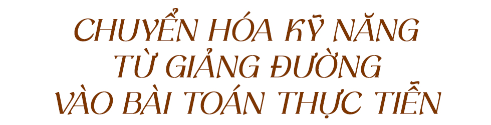 ′Giải mã′ bài toán kỹ năng bằng trải nghiệm học tập ứng dụng - Ảnh 3