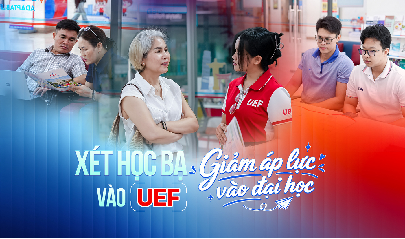 Xét học bạ vào UEF - Giảm áp lực vào đại học - Ảnh 1
