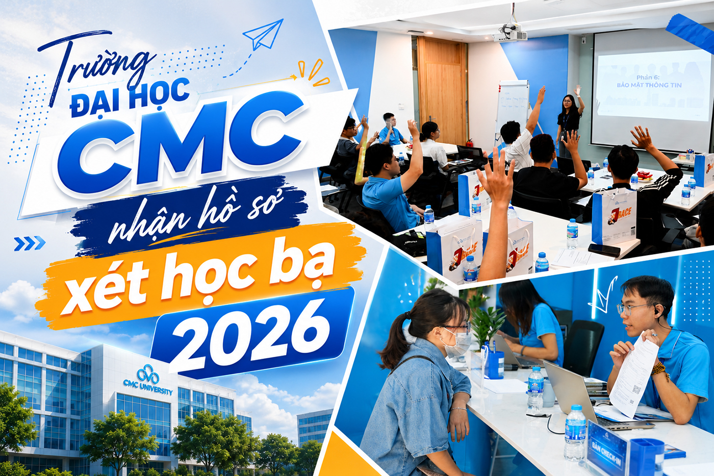 Trường Đại học CMC nhận hồ sơ xét học bạ 2026 - Ảnh 1