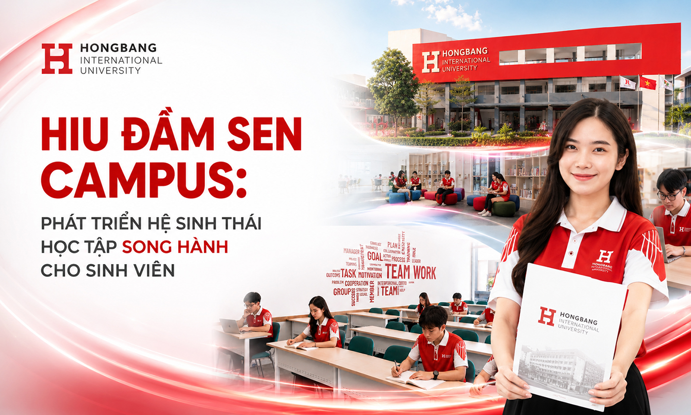 HIU Đầm Sen Campus: Phát triển hệ sinh thái học tập song hành cho sinh viên - Ảnh 1