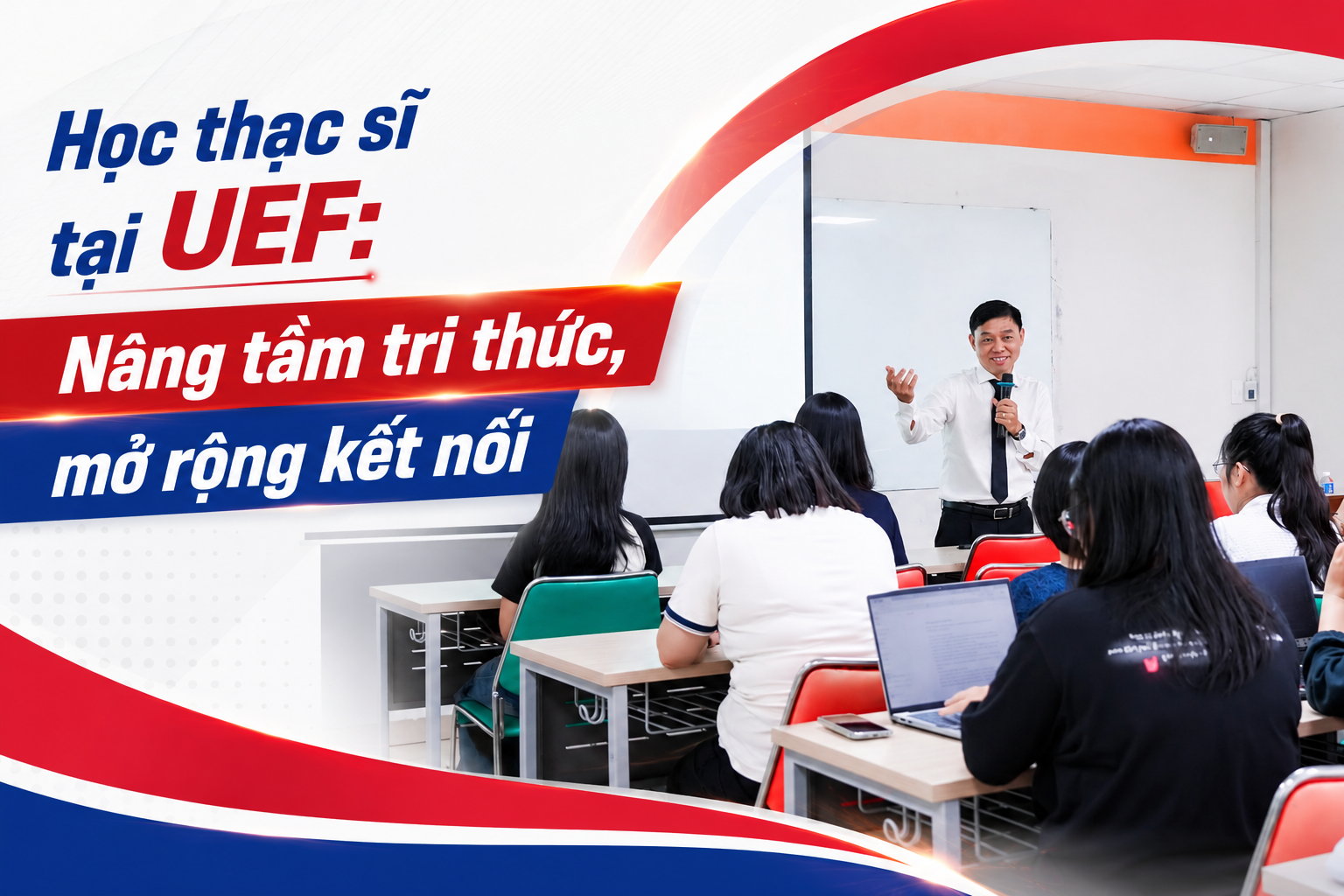 Học thạc sĩ tại UEF: Nâng tầm tri thức, mở rộng kết nối - Ảnh 1