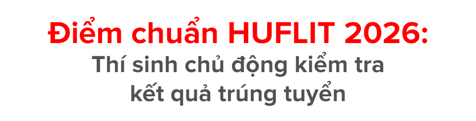 HUFLIT xét tuyển bổ sung đến 31/8, thêm cơ hội trúng tuyển cho thí sinh - Ảnh 3 HUFLIT xét tuyển bổ sung đến 31/8, thêm cơ hội trúng tuyển cho thí sinh - Ảnh 3