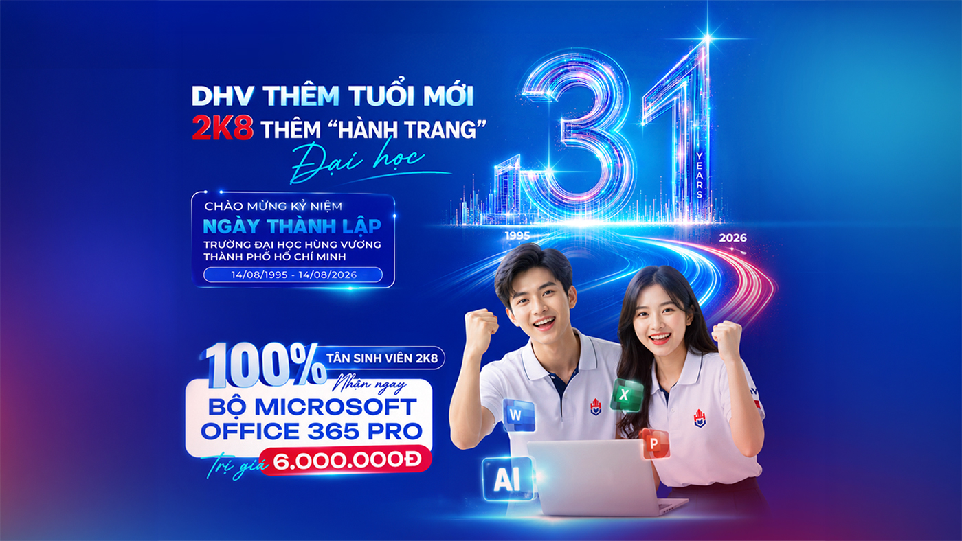 DHV tròn 31 tuổi: 100% SV K2026 nhận ngay bộ công cụ Microsoft 365 Office Pro + AI - Ảnh 1