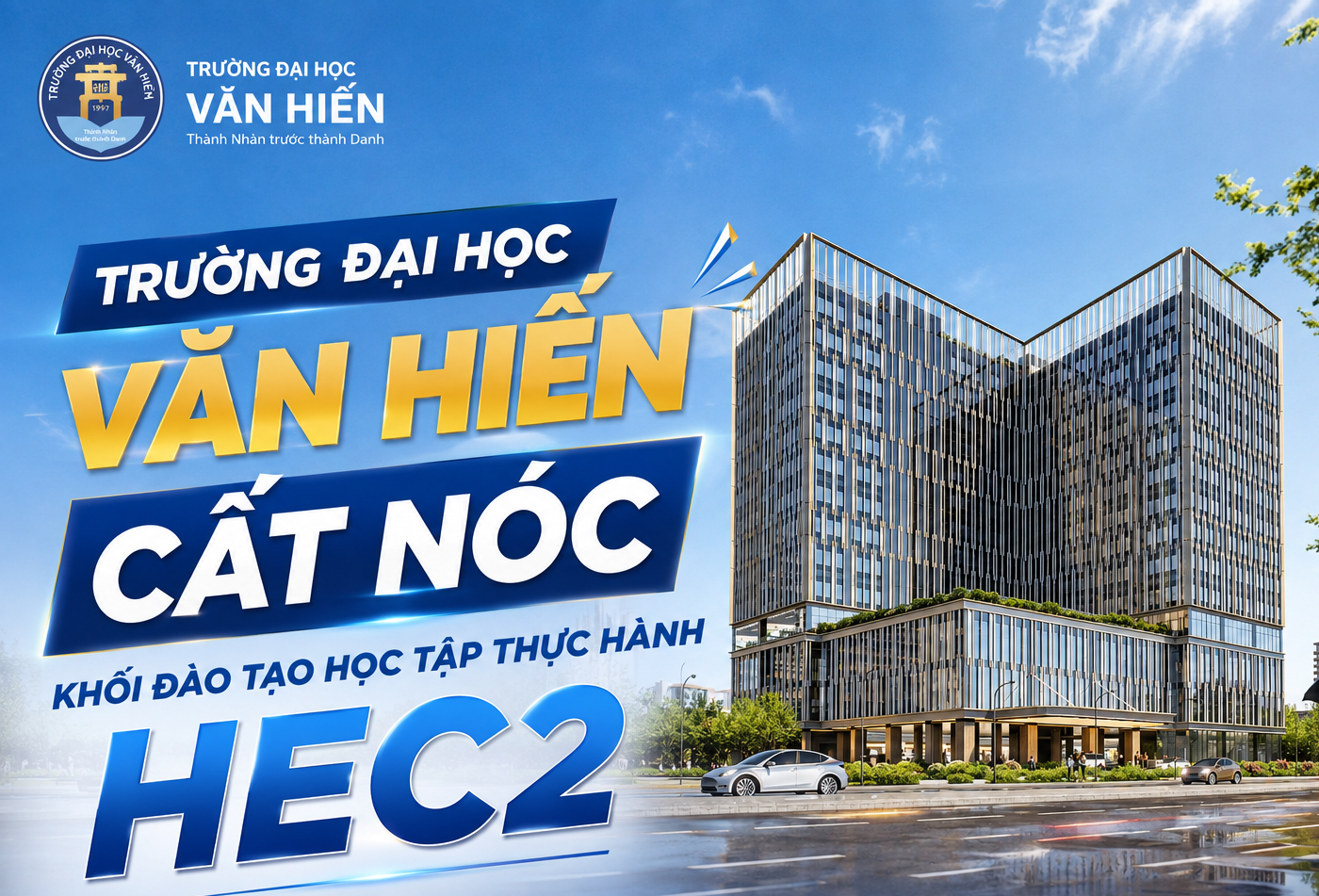 Trường Đại học Văn Hiến cất nóc Khối đào tạo học tập thực hành HEC2 - Ảnh 1 Trường Đại học Văn Hiến cất nóc Khối đào tạo học tập thực hành HEC2 - Ảnh 1