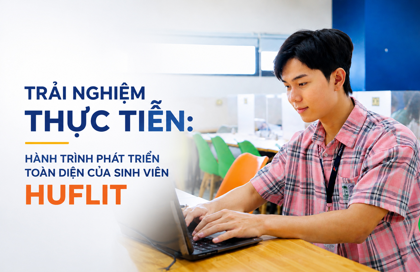 Trải nghiệm thực tiễn: Hành trình phát triển toàn diện của sinh viên HUFLIT - Ảnh 1 Trải nghiệm thực tiễn: Hành trình phát triển toàn diện của sinh viên HUFLIT - Ảnh 1