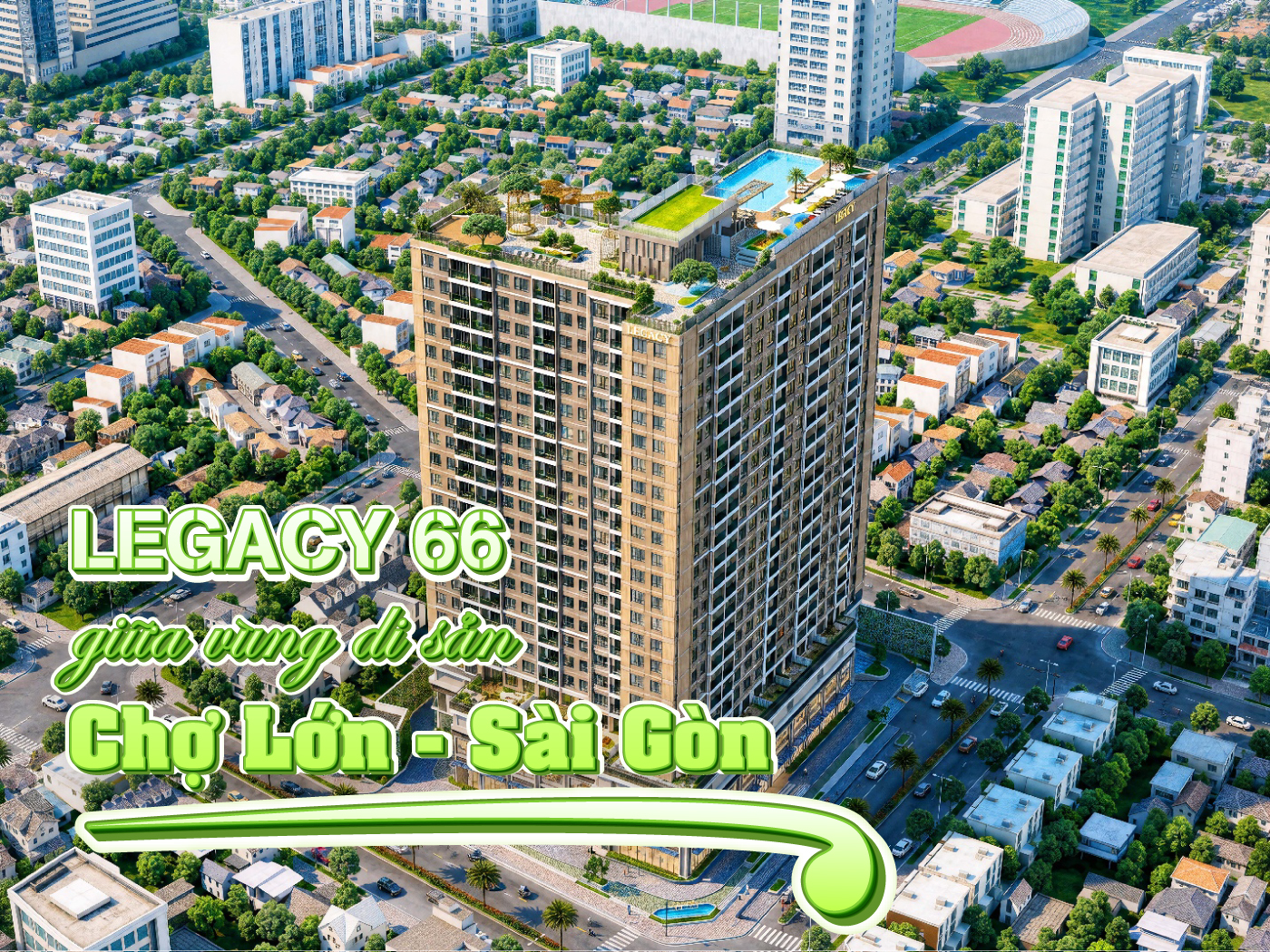 Legacy 66 giữa vùng di sản Chợ Lớn - Sài Gòn