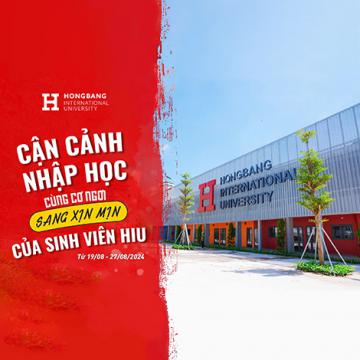 Cận cảnh nhập học cùng cơ ngơi ′sang, xịn′ của sinh viên HIU