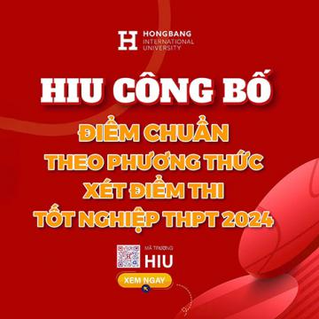 HIU công bố điểm chuẩn ĐH chính quy năm 2024