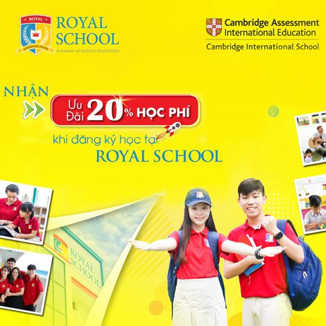 Nhận ưu đãi 20% học phí khi đăng ký học tại Royal School