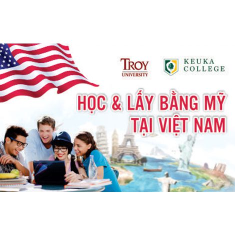 Chương trình học Lấy bằng ĐH Troy (Mỹ) và ĐH Keuka (Mỹ) tại Việt Nam