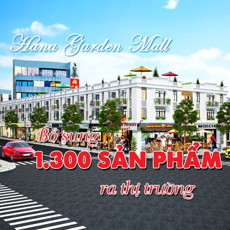 Hana Garden Mall bổ sung 1.300 sản phẩm ra thị trường