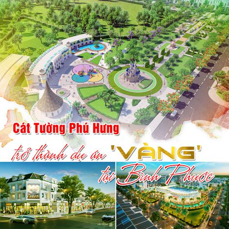 Cát Tường Phú Hưng trở thành dự án vàng tại Bình Phước