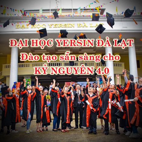 Đại học Yersin Đà Lạt - đào tạo sẵn sàng cho kỷ nguyên 4.0
