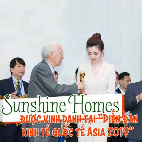 Sunshine Homes được vinh danh tại Diễn đàn kinh tế quốc tế Asia 2019
