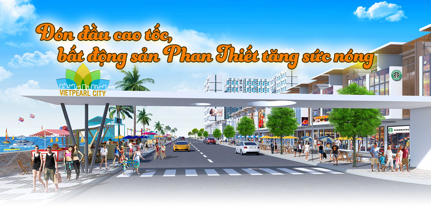 Đón đầu cao tốc, bất động sản Phan Thiết tăng sức nóng