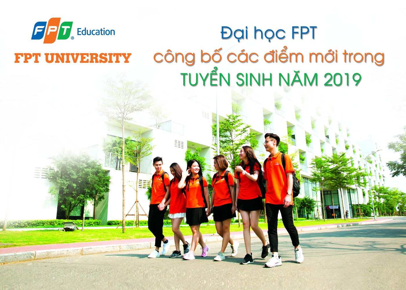 Đại học FPT công bố các điểm mới trong tuyển sinh năm 2019 - Ảnh 1 Đại học FPT công bố các điểm mới trong tuyển sinh năm 2019 - Ảnh 1