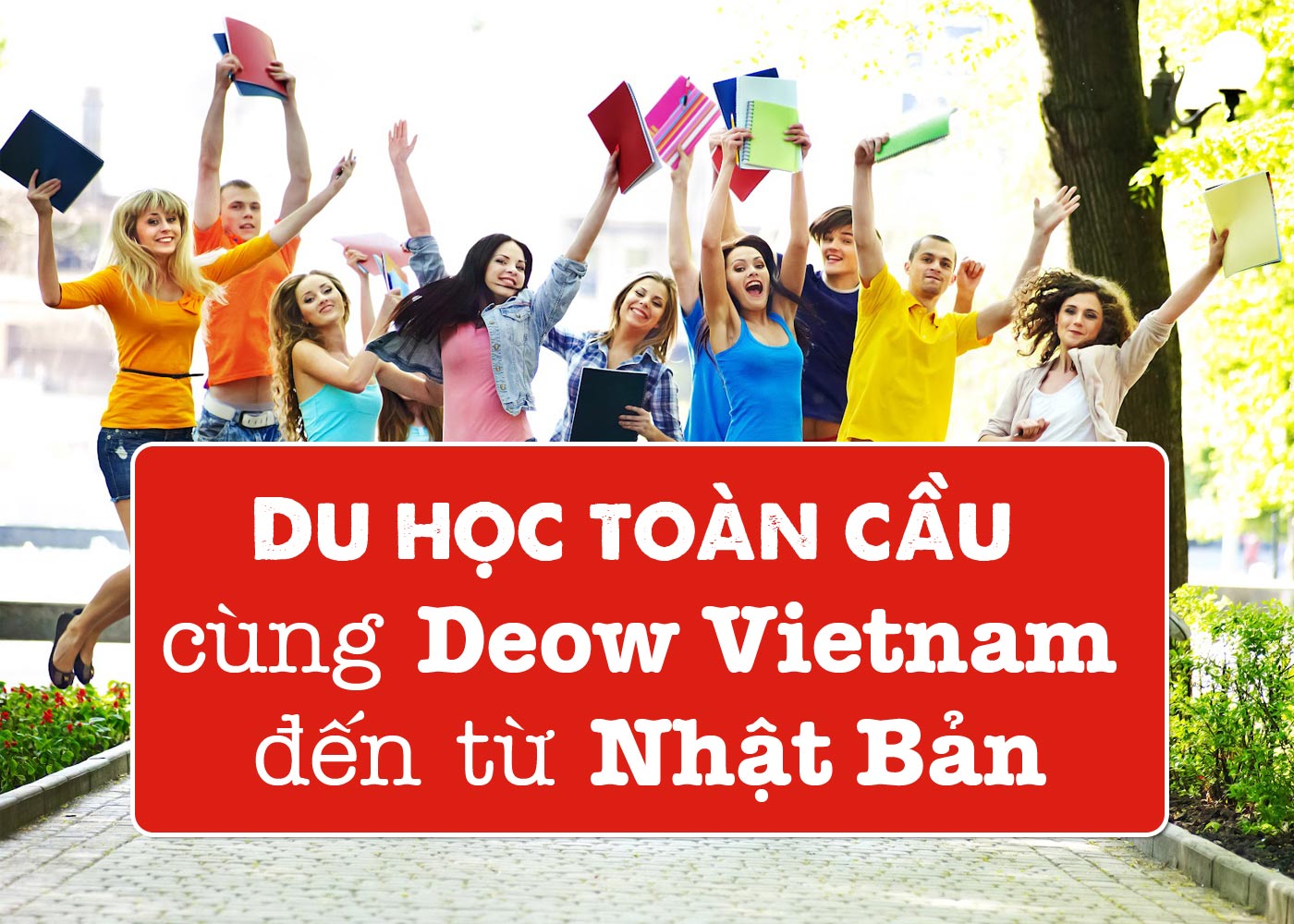 Du học toàn cầu cùng Deow Vietnam đến từ Nhật Bản - Ảnh 1