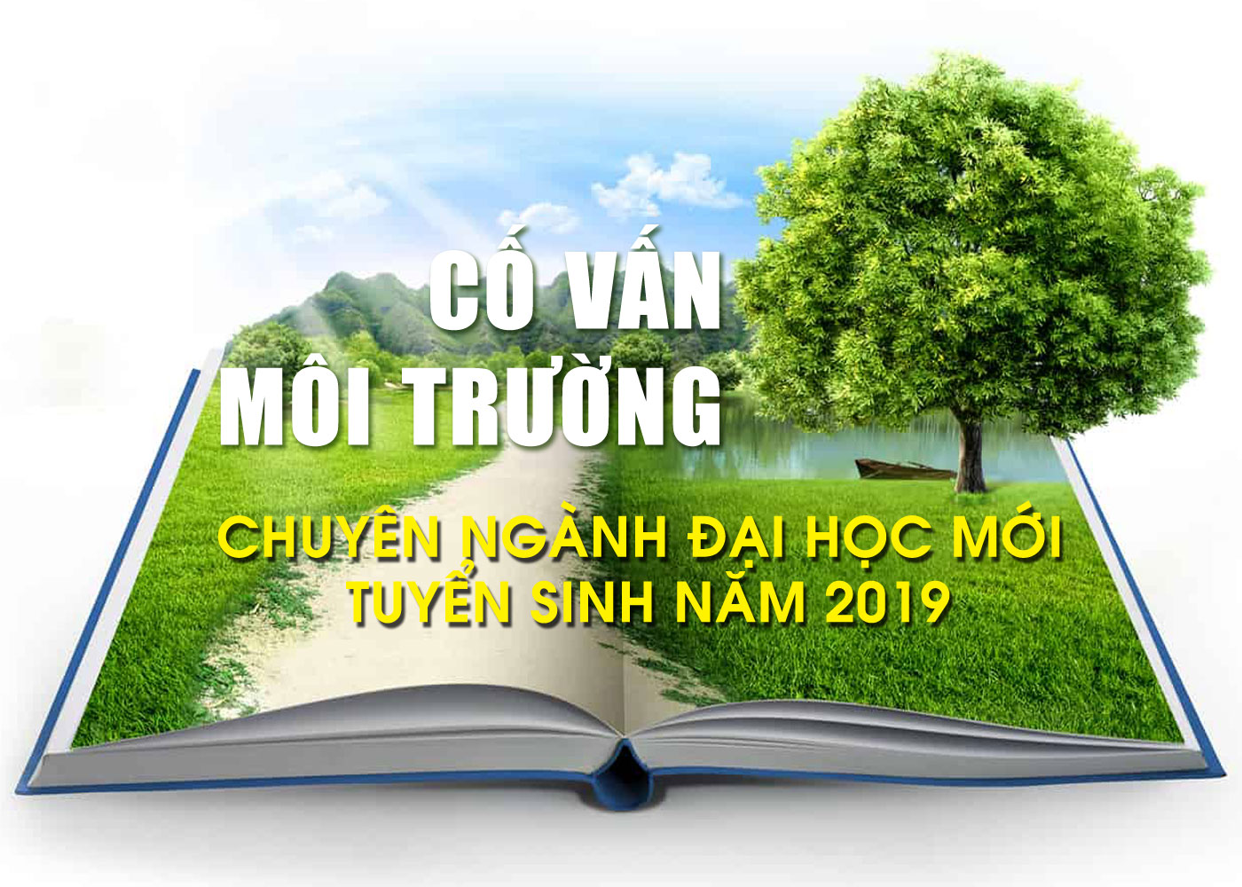 Cố vấn môi trường - chuyên ngành đại học mới tuyển sinh năm 2019 - Ảnh 1 Cố vấn môi trường - chuyên ngành đại học mới tuyển sinh năm 2019 - Ảnh 1