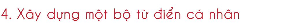 Học IELTS tốt hơn nhờ thực hiện 4 thói quen đơn giản mỗi ngày - Ảnh 6 Học IELTS tốt hơn nhờ thực hiện 4 thói quen đơn giản mỗi ngày - Ảnh 6