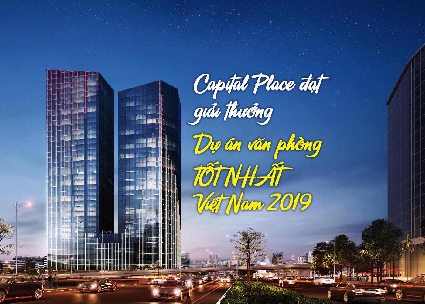 Capital Place đạt giải thưởng dự án văn phòng tốt nhất Việt Nam 2019 - Ảnh 1 Capital Place đạt giải thưởng dự án văn phòng tốt nhất Việt Nam 2019 - Ảnh 1