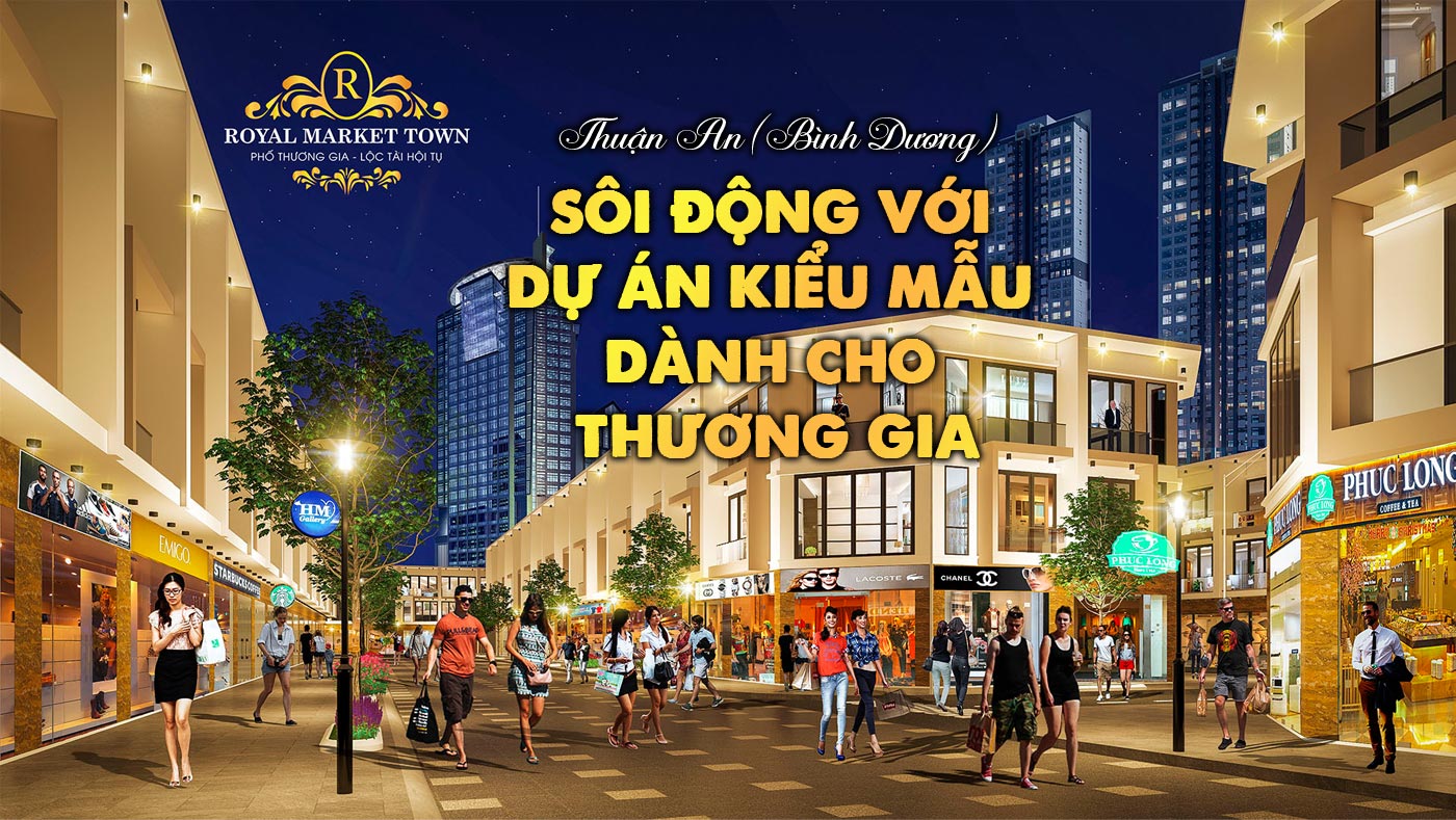 Thuận An (Bình Dương) sôi động với dự án kiểu mẫu dành cho thương gia - Ảnh 1 Thuận An (Bình Dương) sôi động với dự án kiểu mẫu dành cho thương gia - Ảnh 1