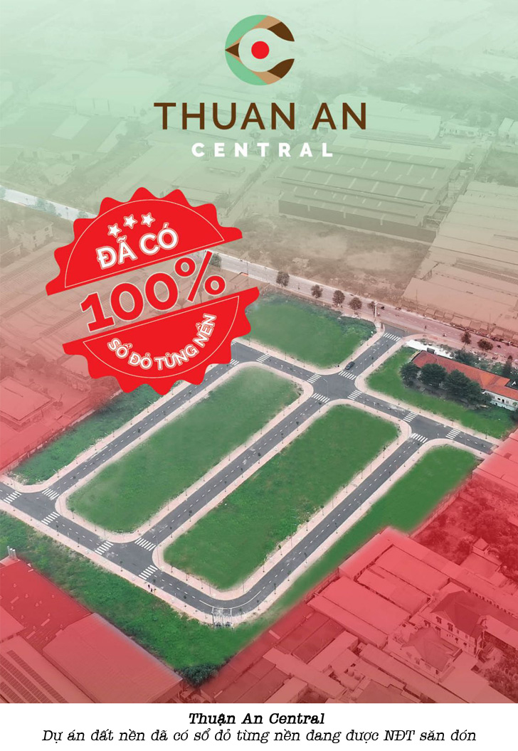 Sổ đỏ từng nền - Át chủ bài của Thuận An Central tại Bình Dương - Ảnh 5 Sổ đỏ từng nền - Át chủ bài của Thuận An Central tại Bình Dương - Ảnh 5