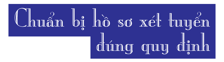 Hướng dẫn xét tuyển học bạ đợt 30-6 để chắc suất đại học - Ảnh 4 Hướng dẫn xét tuyển học bạ đợt 30-6 để chắc suất đại học - Ảnh 4