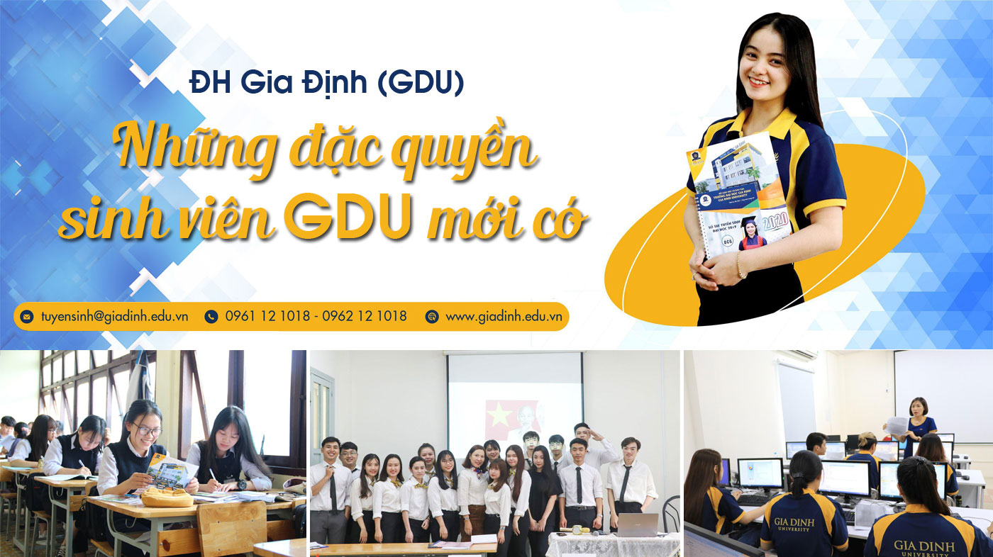 ĐH Gia Định (GDU) - Những đặc quyền sinh viên GDU mới có - ảnh 1 ĐH Gia Định (GDU) - Những đặc quyền sinh viên GDU mới có - ảnh 1